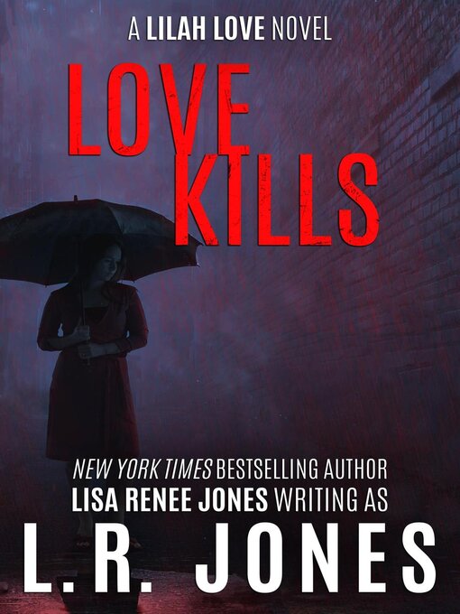 Title details for Love Kills by L.R. Jones - Wait list